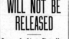 Tuesday, 8th July 1913 State Sure Lee Will Not Be Released