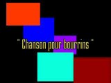 Chanson pour bourrins