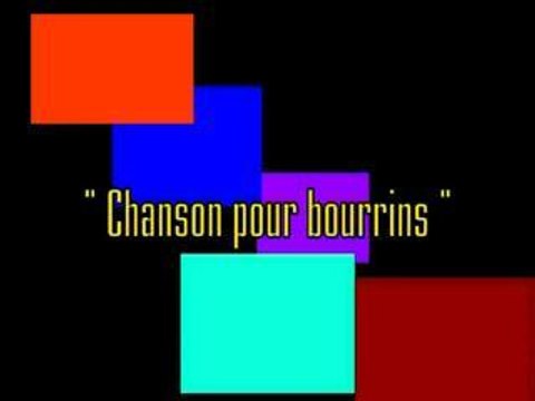 Chanson pour bourrins