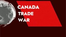 Canada Trade War