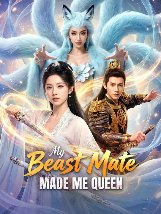 My Beast Mate Made Me Queen(Dubbed) | Série Complète | Short Drama Français