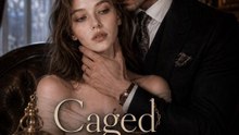 Caged By His Passion Hex  🔥🔥🔥FULL MOVIES ENGLISH SUB 2026