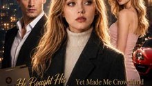 He Bought His Mistress a Porsche, Yet Made Me Crowdfund My Father’s Medical Bills  🔥🔥🔥FULL MOVIES ENGLISH SUB 2026