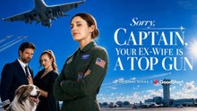 Sorry Captain Your Ex-Wife Is a Top Gun - New Movie 2026 #dk