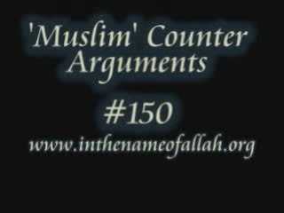 150 'Muslim' Counter Arguments