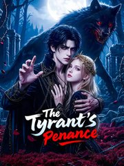 The Tyrants Penance | Série Completa | Short Drama Português