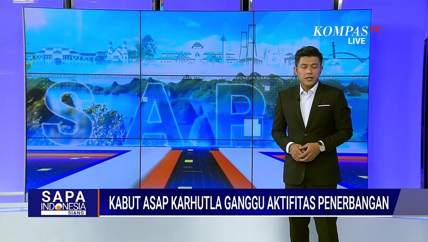 Karhutla Dekat Bandara Singkawang, Asap Ganggu Penerbangan | SAPA SIANG