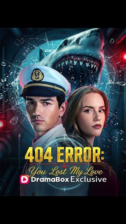 404 Erro 404 Error Você perdeu meu amor | Filme...