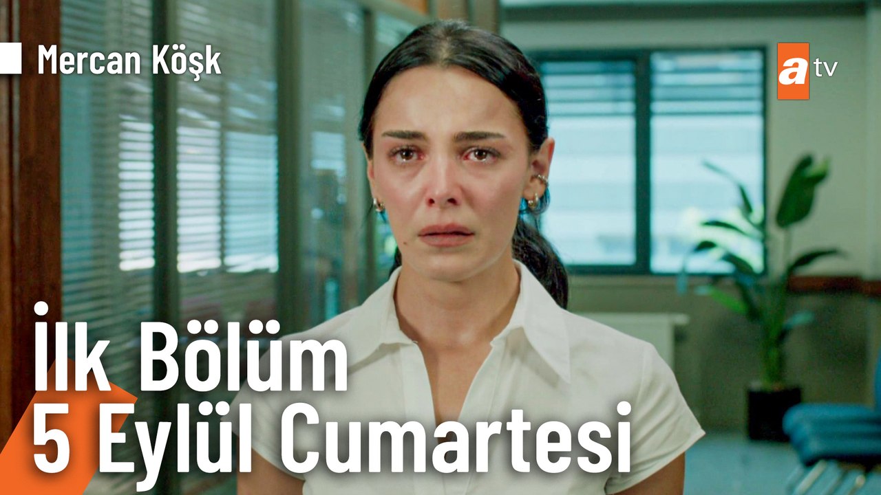 Mercan Köşk 1.Bölüm 3. Tanıtım | İlk Bölüm 5 Eylül Cumartesi atv'de!
