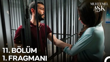 Muhtemel Aşk 11.Bölüm - Muhtemel Aşk - Sezon 1 - Bölüm 11 - Fragman VCRH STCRH