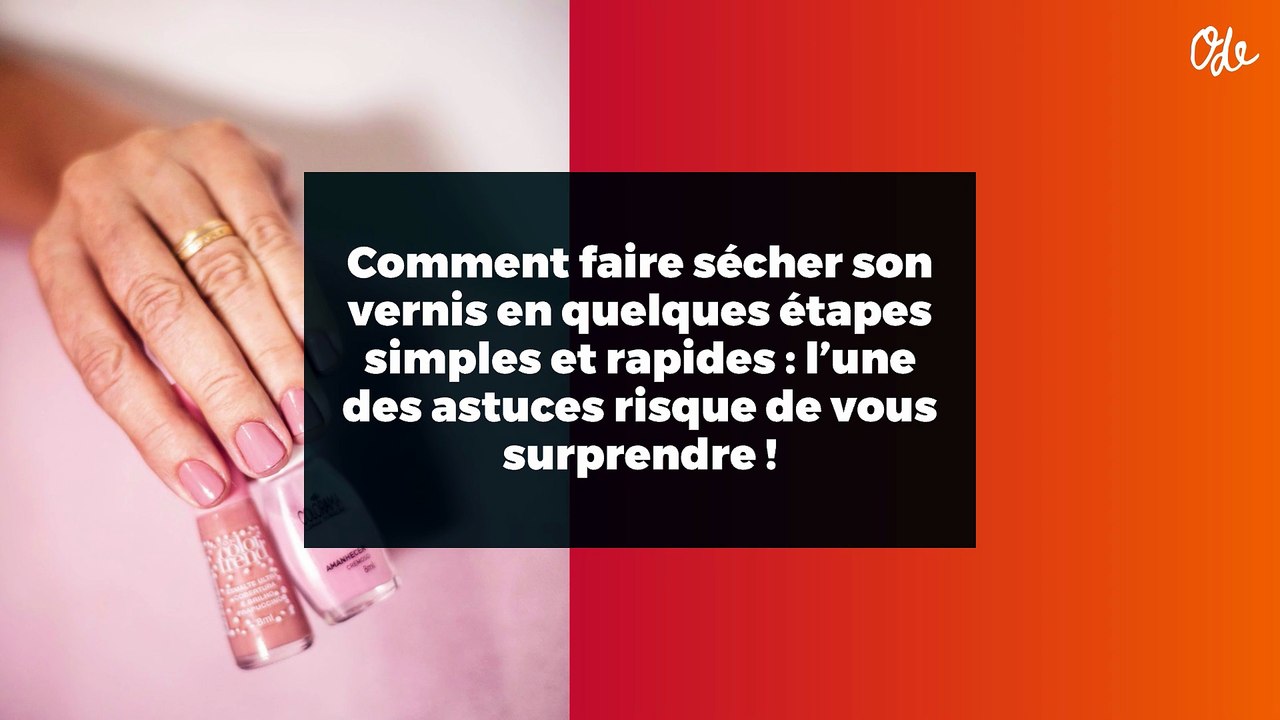 Comment faire sécher son vernis en quelques éta...