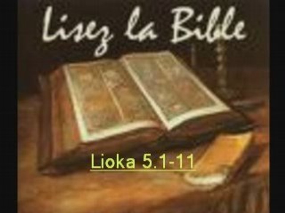 MANA ISAN'ANDRO Lioka 5:1-11 (part1)