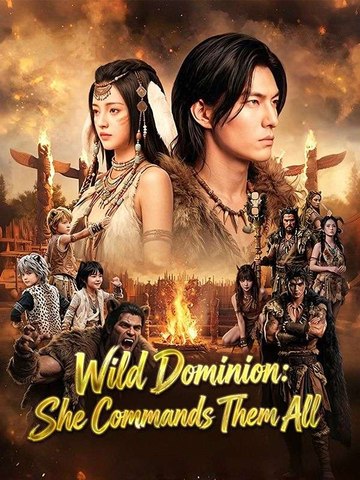 Wild Dominion: She Commands Them All (DUBBED)