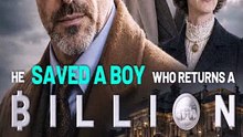 (Exclusive) He Saved a Boy Who Returns a Billion FULL Drama 2026