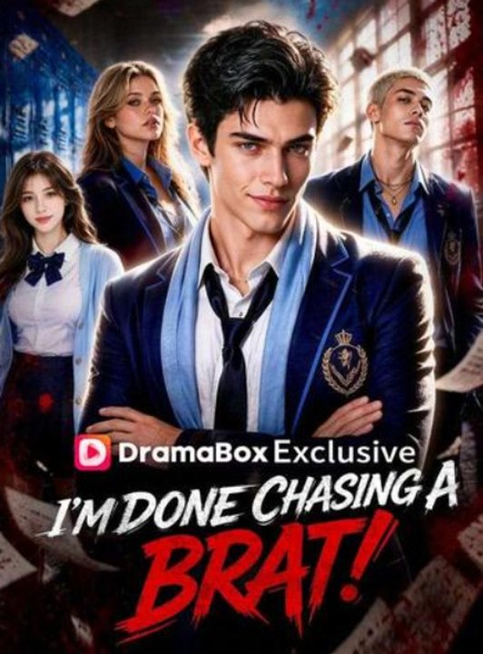 I'm Done Chasing A Brat! 🧡🍏 🔥  (2026) - FULL ENGSUB | Reelshort Hot HD