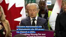 Wojna handlowa eskaluje. Kanada nakłada cła na towary z USA