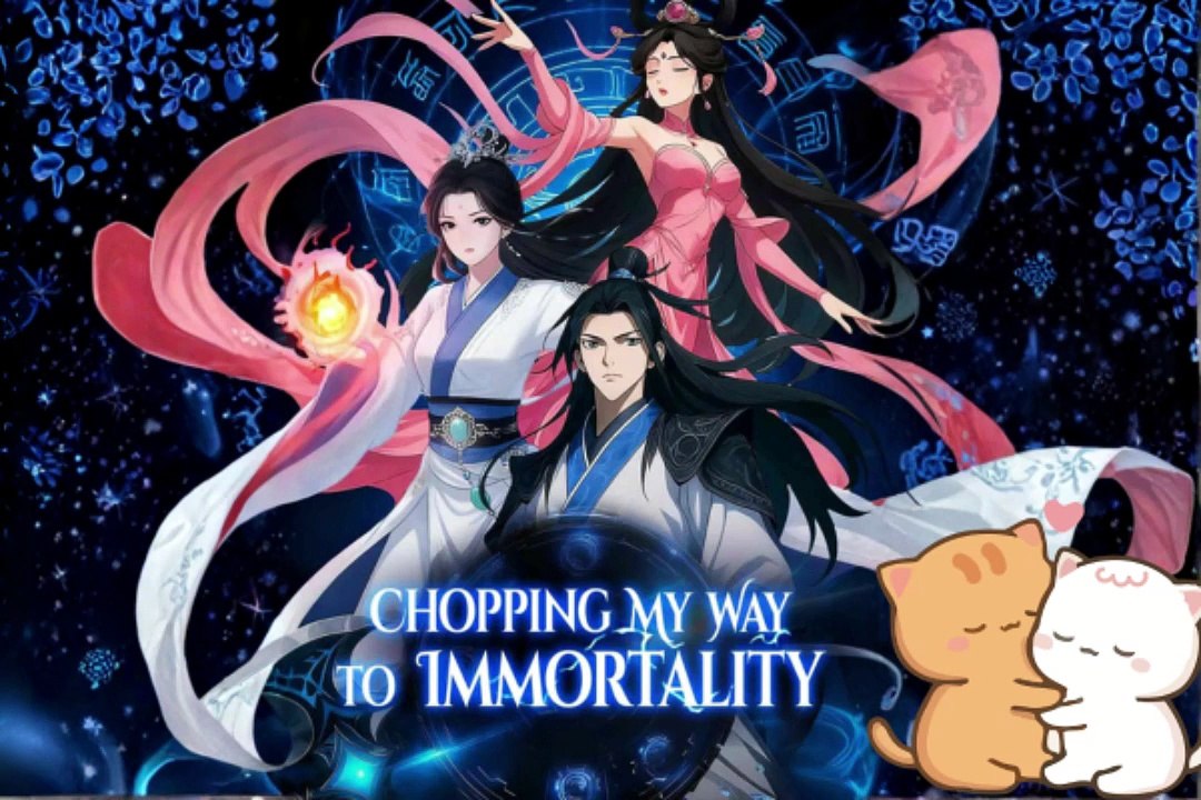 NEW 💕 Chopping My Way to Immortality Episodes - No Cut