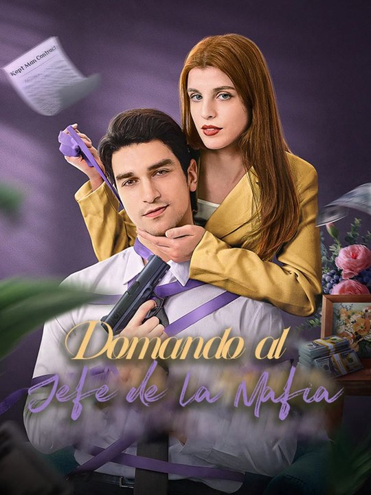 Domando al Jefe de la Mafia | Serie Completa | Short Drama Español