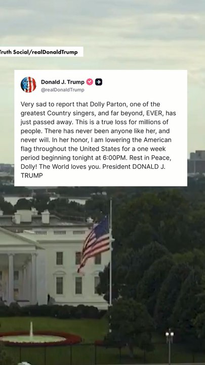 Trump Orders Flags Lowered In Honor Of Dolly Parton