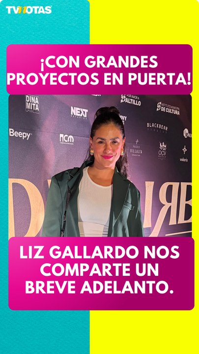 Liz Gallardo nos da un breve adelanto sobre sus próximos proyectos
