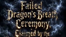 Failed Dragon's Breath Ceremony, Claimed by the Black Dragon Rider :|| New Movie |🔝