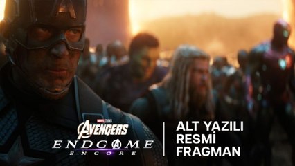 Avengers Endgame: Encore Altyazılı Fragman
