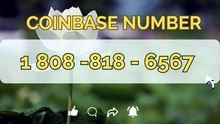 playlist 25】℠ [*List] of Coinbase Toll Free nUmbers