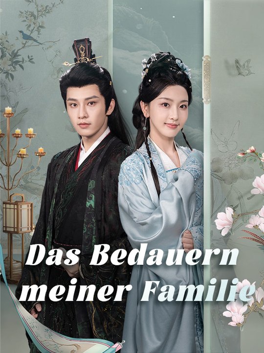 Das bedauern meiner familie | komplette serie | short drama deutsch