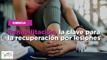 Rehabilitación, la clave para la recuperación por lesiones