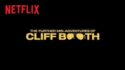 The Further Mis-Adventures of Cliff Booth Teaser