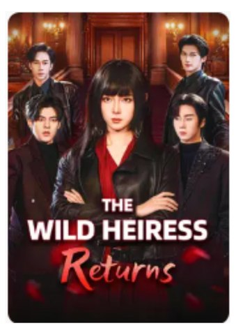 The Wild Heiress Returns Aft