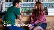 Citas: La película - Trailer