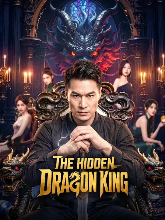 The Hidden Dragon King | Komplette Serie | Short Drama Deutsch