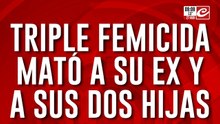 Mató a puñaladas a su ex y a sus dos hijas: comienza el juicio por el tiple femicida de Campana