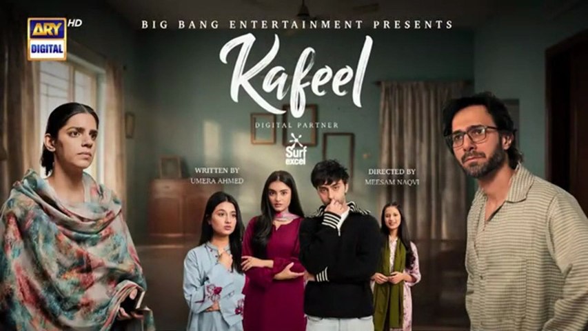 Kafeel Episode 25 | March 2026 | Presented By Surf Excel & , VELO | Emmad Irfani | Sanam Saeed | Aashir Wajahat | Areeka Haq | ARY Digital Drama