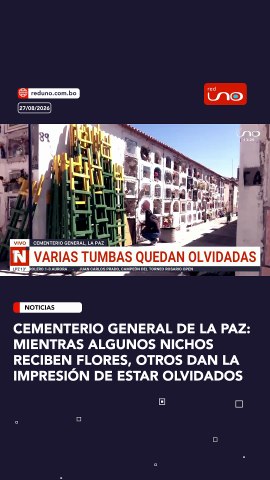 Cementerio General de La Paz: Mientras algunos nichos reciben flores, otros dan la impresión de estar olvidados