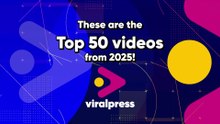 The Top 50 ViralPress videos from 2025 🚀