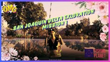 How to Complete San Joaquin Delta Exploration Mission 1 | Fishing Planet