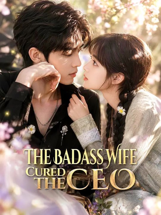 The Badass Wife Cured the CEO | Komplette Serie | Short Drama Deutsch