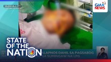 Mag-aama, nalapnos dahil sa pagsabog mula umano sa sumingaw na LPG | SONA