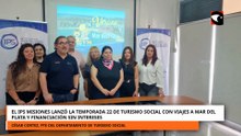 El IPS Misiones lanzó la temporada 22 de turismo social con viajes a Mar del Plata