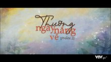 Thương Ngày Nắng Về - Phần 2 - Tập 8 - HP Media