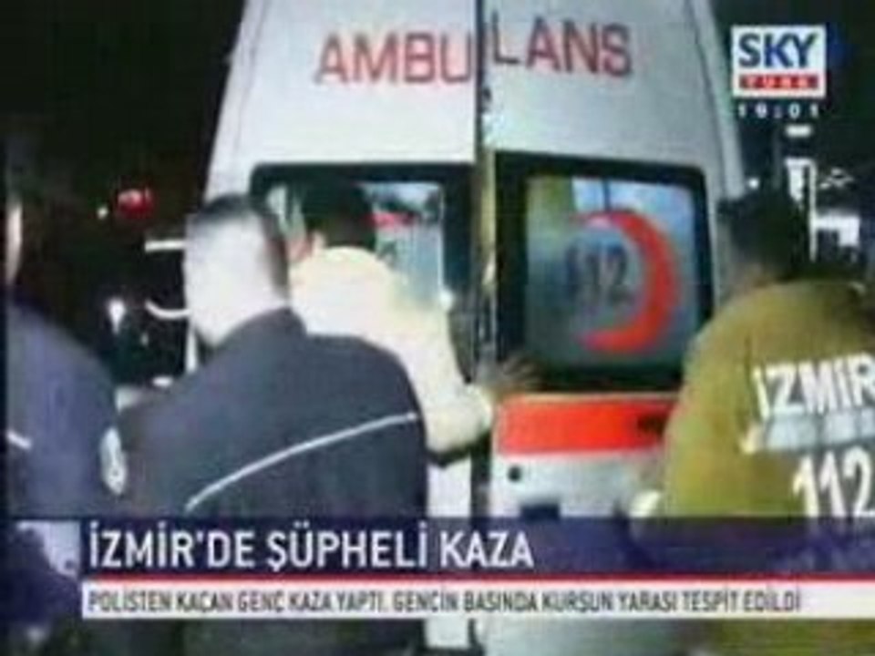 SKY TV. İZMİR'DE ŞÜPHELİ KAZA