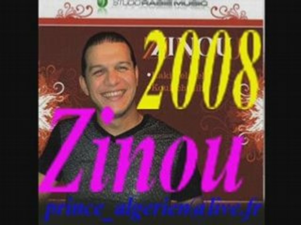 Zinou 2008 feat didine STAIFI 2008