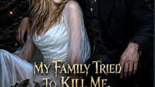 Myfamilytriedtokillme Soimarrieda Gangstertodestroythem: My Relatives Framed Me To Steal My Fortune, So I Jumped Straight Into The Armored Car of The City's Most Feared Underworld Don