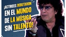 Laureano Brizuela asegura que muchas actrices debutaron en el mundo de la música sin talento