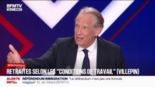 Réforme des retraites: Dominique de Villepin veut "sortir de cet âge pivot, tabou, pour compter davantage en trimestres et offrir à nos compatriotes de choisir"