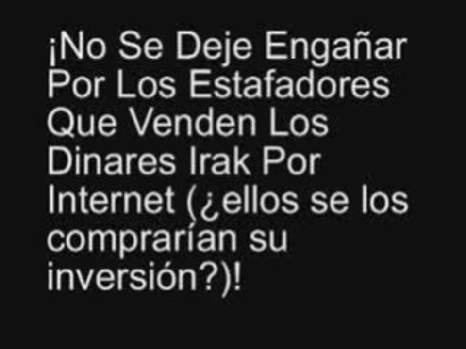 ¡Los Dinares Irak Son Un Peligro Financiero (EN ESPANOL)!