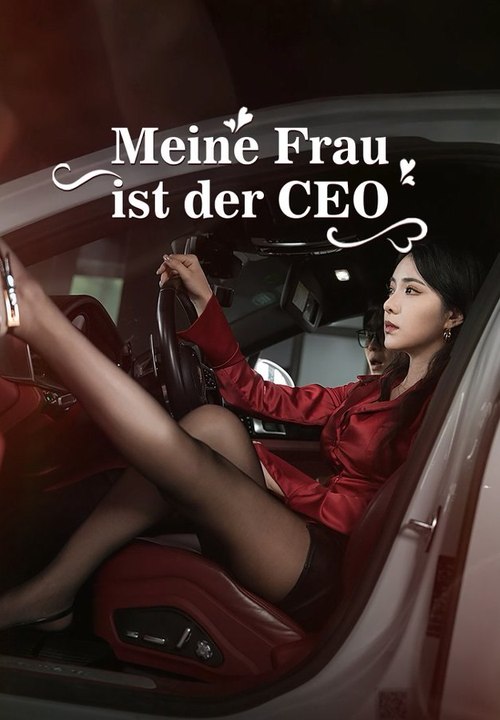 Meine Frau ist der CEO | Komplette Serie | Short Drama Deutsch