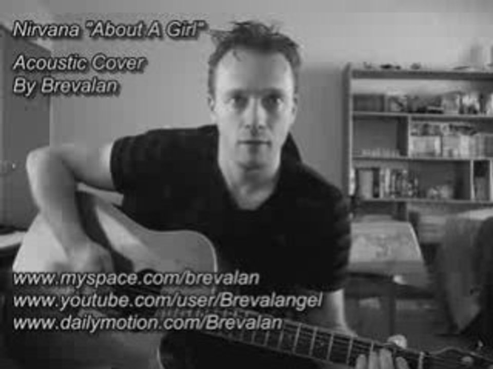 Nirvana - About A Girl (Acoustic Cover By Brevalan)